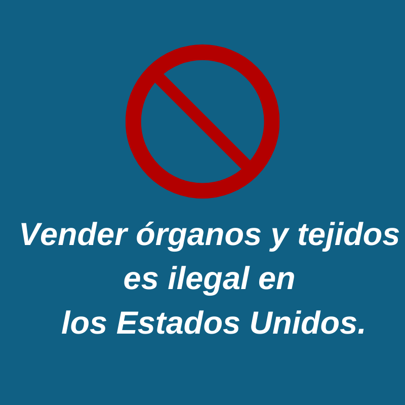 Donor Alliance ¿Por qué no se puede vender órganos en Estados