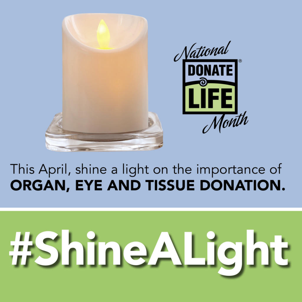 facebook instagram post social media shine a light national donate life month april